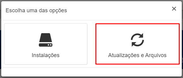 Opção Atualizações e Arquivos