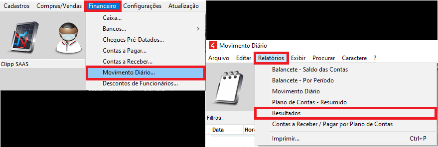 Caminho Financeiro, Movimento Diário, Relatórios, Resultados no Clipp