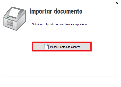 Importar Documento - Mesas/Contas de Clientes no ECF