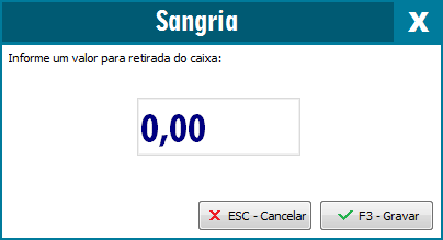 Janela para informar o valor da sangria ou suprimento Valor da sangria ou suprimento