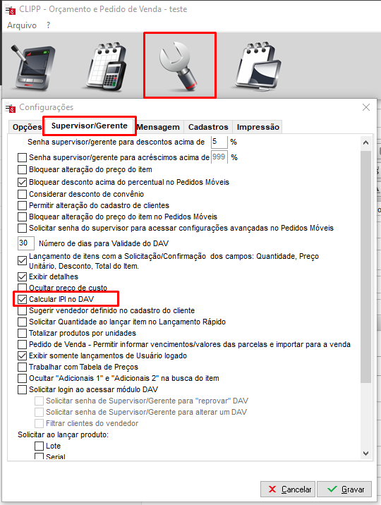 Opção Calcula IPI no DAV em Configurações, Supervisor/Gerente Opção Calcula IPI no DAV
